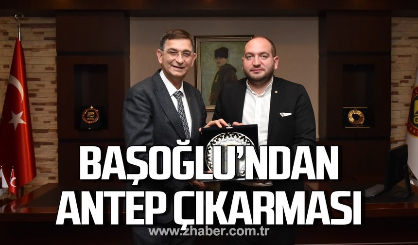 Abdullah Başoğlu'ndan Gaziantep çıkarması!