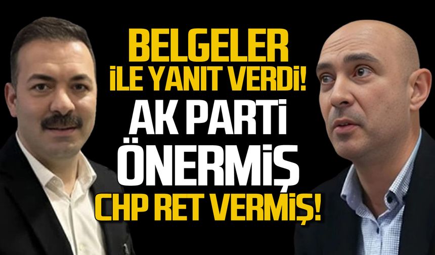 Ak Parti önermiş! CHP ret vermiş!