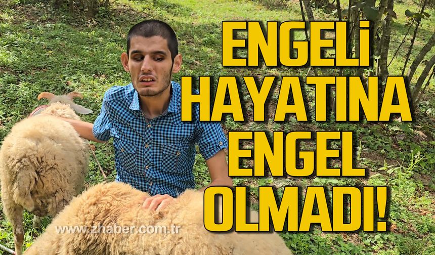 Engeli çobanlık yapmasına engel olmadı!