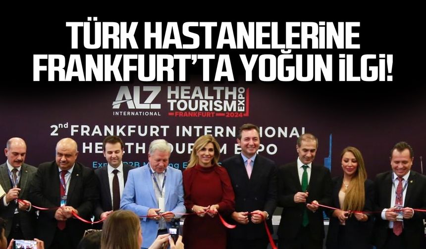 Türk hastaneleri Frankfurt'ta tanıtıldı!