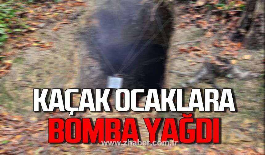 Zonguldak'ta kaçak ocaklara bomba yağdı!