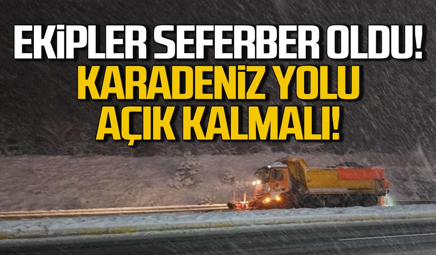 Kemikli Rampası'nda seferberlik! Karadeniz yolunda son durum!