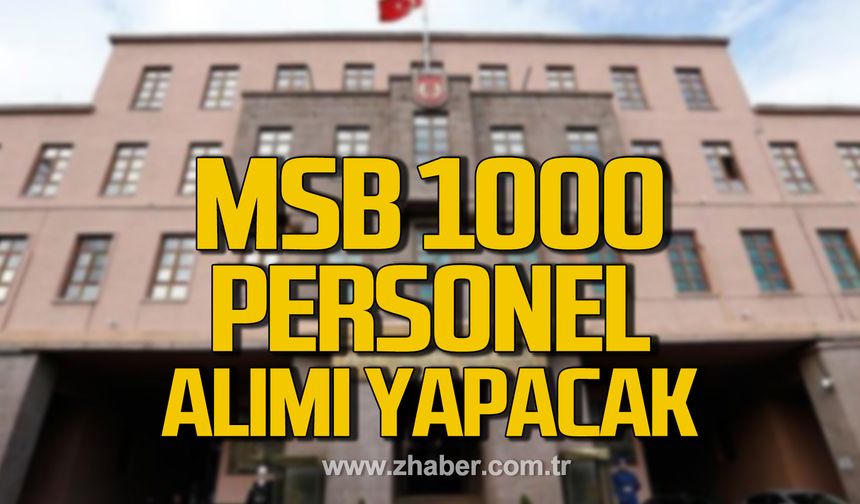 Milli Savunma Bakanlığı 1000 sözleşmeli personel alımı yapacak!