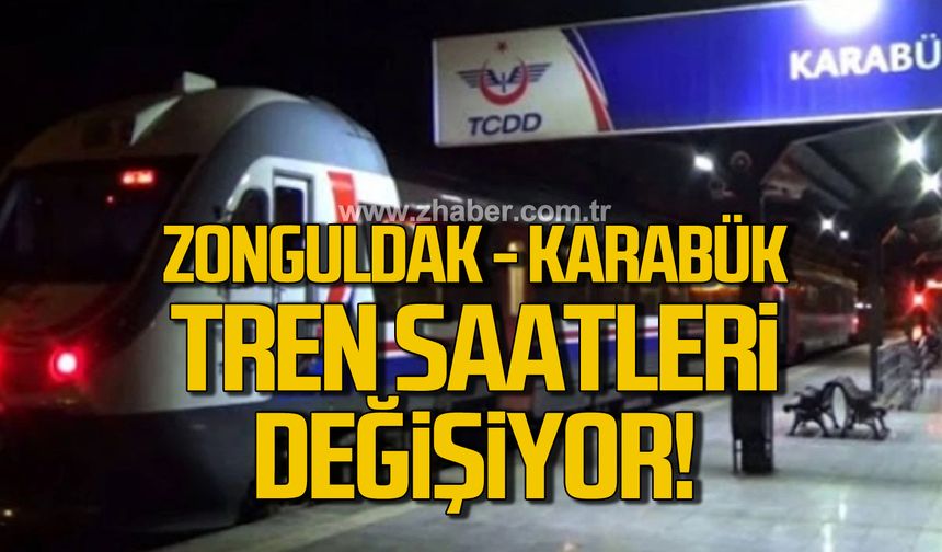 Zonguldak - Karabük tren saatleri değişiyor!