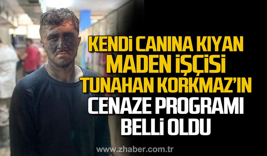 Tunahan Korkmaz’ın cenaze programı belli oldu