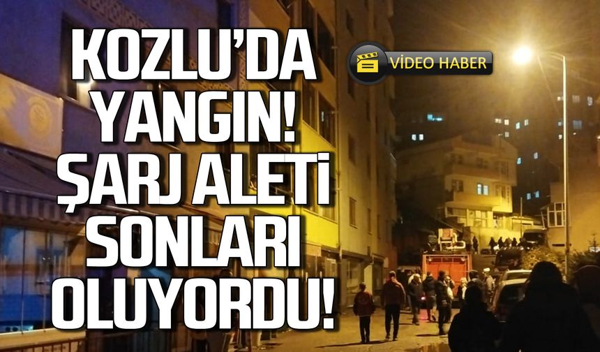 Kozlu'da yangın! Şarj aleti sonları oluyordu!