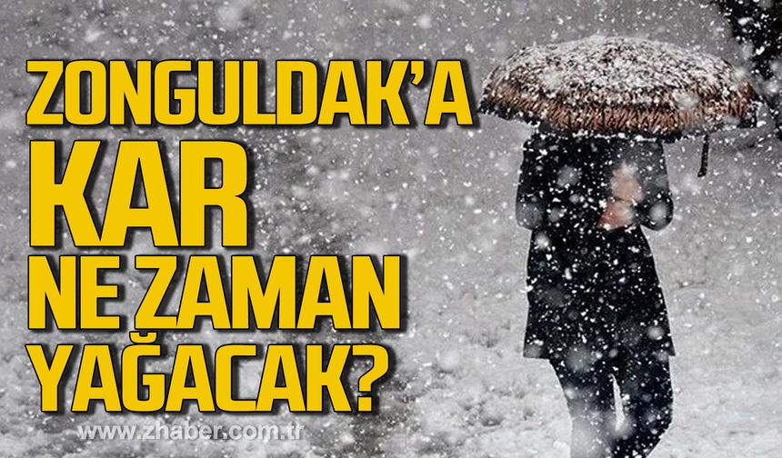 Meteoroloji uyardı! Zonguldak'a kar ne zaman yağacak?