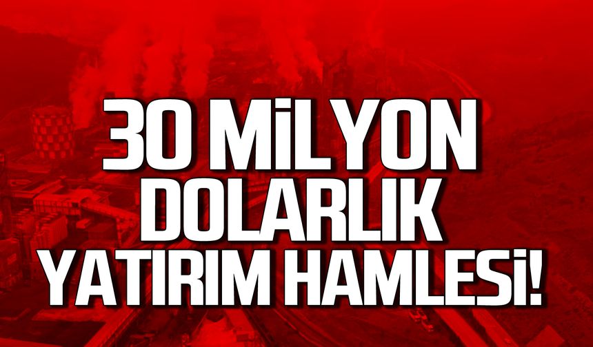 Karabük'te 30 milyon dolarlık yatırım hamlesi!