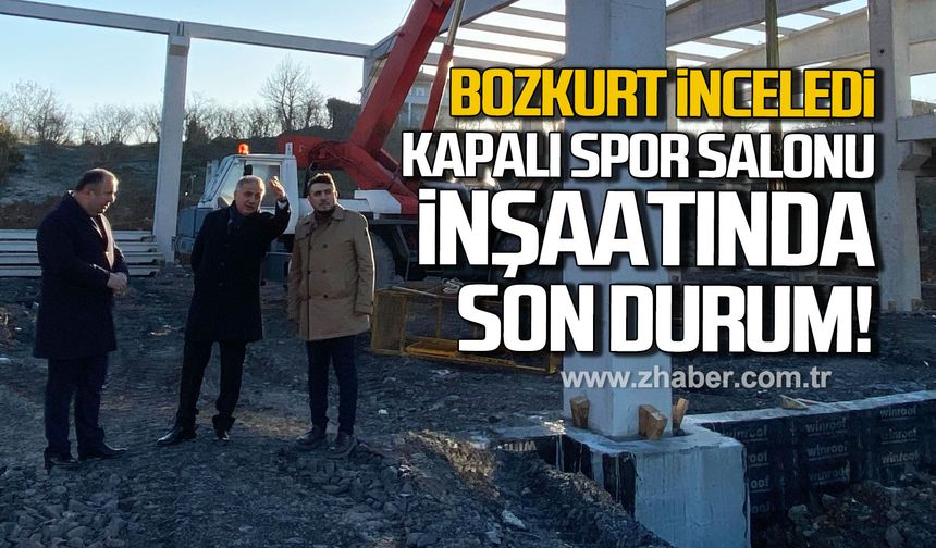 Saffet Bozkurt inceledi! Kapalı Spor Salonu inşaatında son durum!