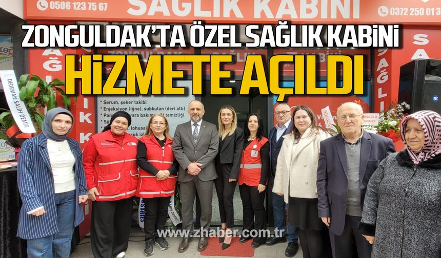 Zonguldak’ta Özel Sağlık Kabini hizmete açıldı!