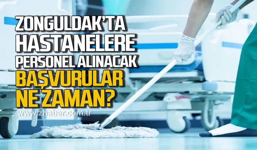 Zonguldak'ta hastanelere personel alınacak! Başvurular ne zaman?