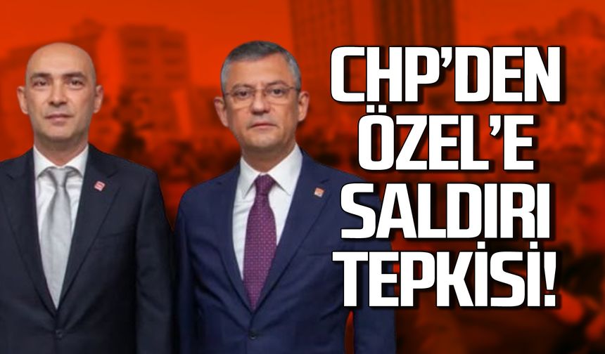 CHP'den Özgür Özel'e saldırı açıklaması