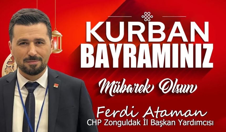 Ferdi Ataman'dan Kurban Bayramı Mesajı