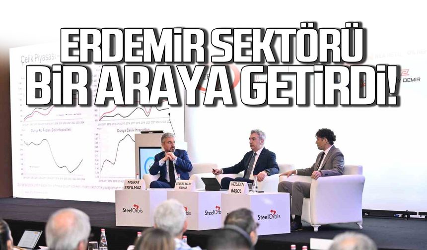 ERDEMİR sektörü bir araya getirdi!