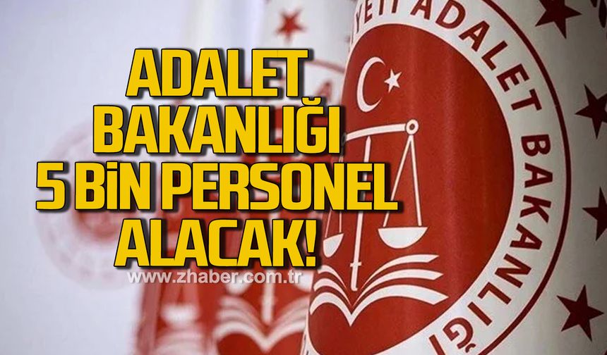 Adalet Bakanlığı, 5 bin sözleşmeli personel alacak