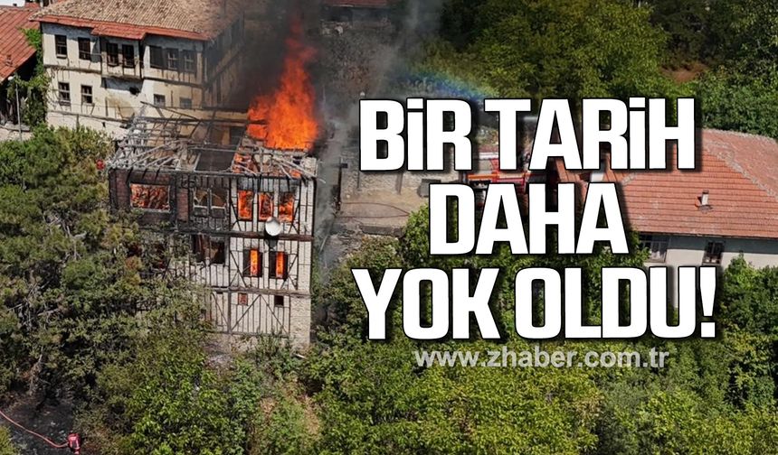 Safranbolu'da bir tarih daha yok oldu