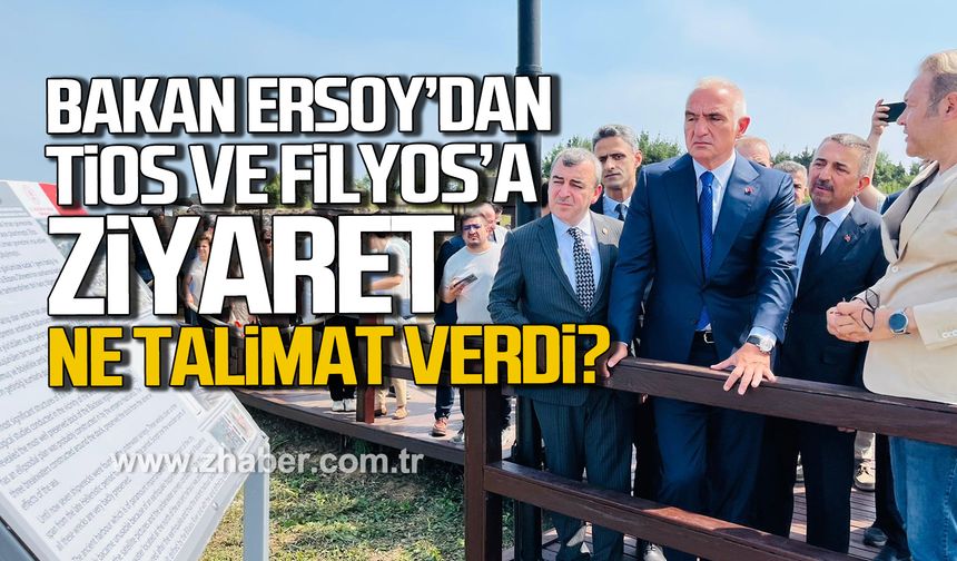 Mehmet Nuri Ersoy'dan TİOS ve Filyos'a ziyaret!