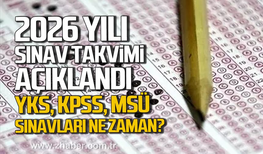 ÖSYM 2026 yılı sınav takvimi açıklandı!