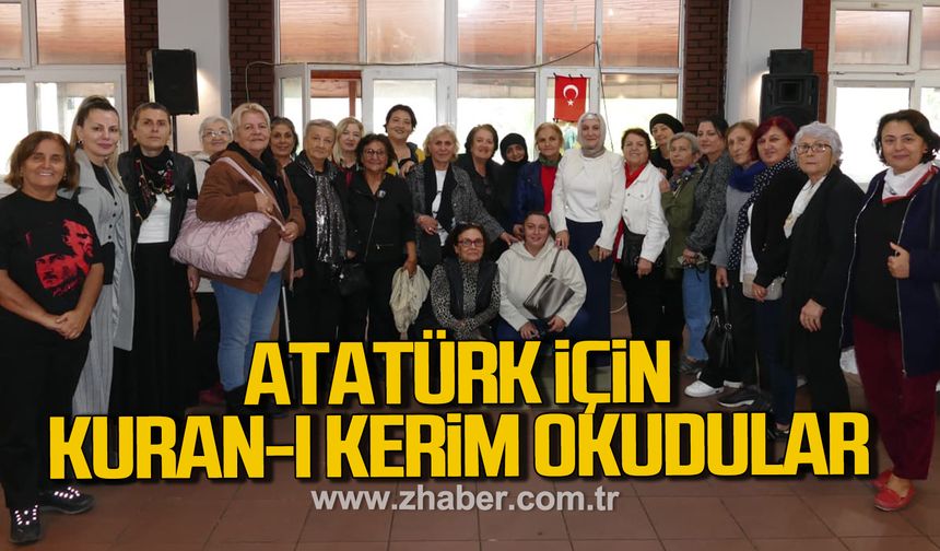 Kilimlili kadınlar Atatürk için Kuran-ı Kerim okudu