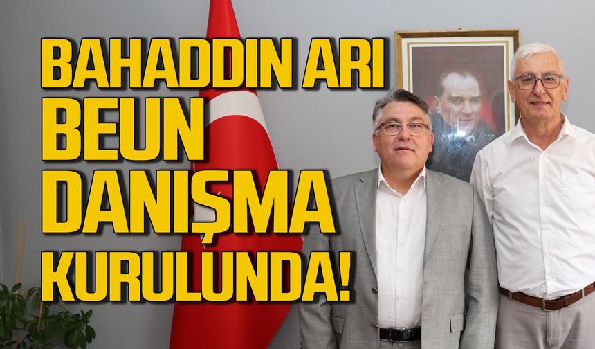 Bahaddin Arı, BEUN Danışma Kurulu’na Seçildi