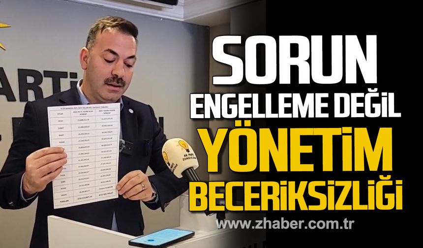 Mustafa Çağlayan; " “Sorun engelleme değildir yönetim beceriksizliğidir”