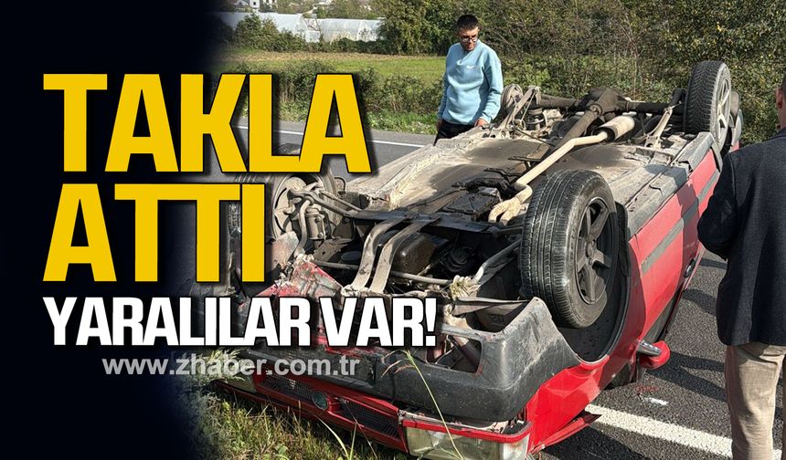 Çaycuma'da otomobil takla attı! Yaralı var