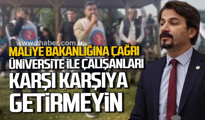 Maliye Bakanlığına çağrı! "Üniversite yönetimi ile işçileri karşı karşıya getirmeyin"