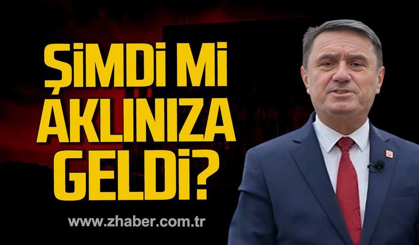 Mustafa Çağlayan; "15 aydır aklınıza gelmedi de şimdi mi aklınıza geldi?"