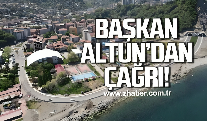 Başkan Kamil Altun'dan çağrı! 'Kilimli'ye güç katmak senin elinde'