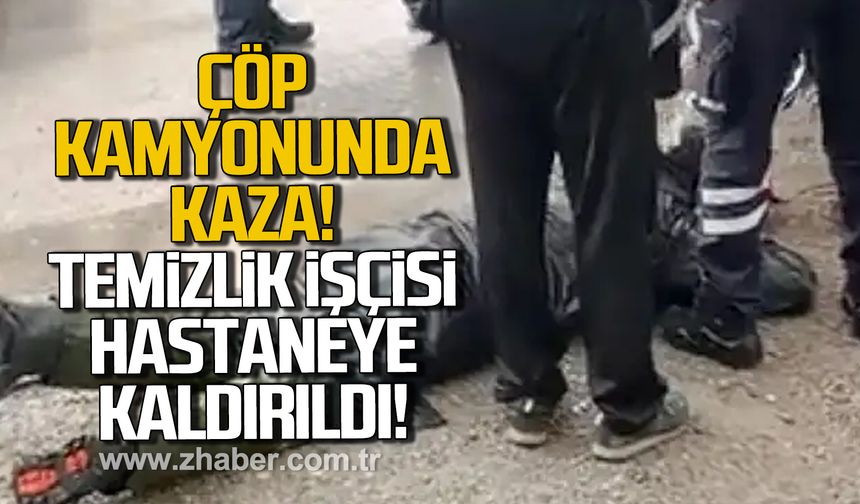 Çöp kamyonunda kaza! Temizlik işçisi hastaneye kaldırıldı!