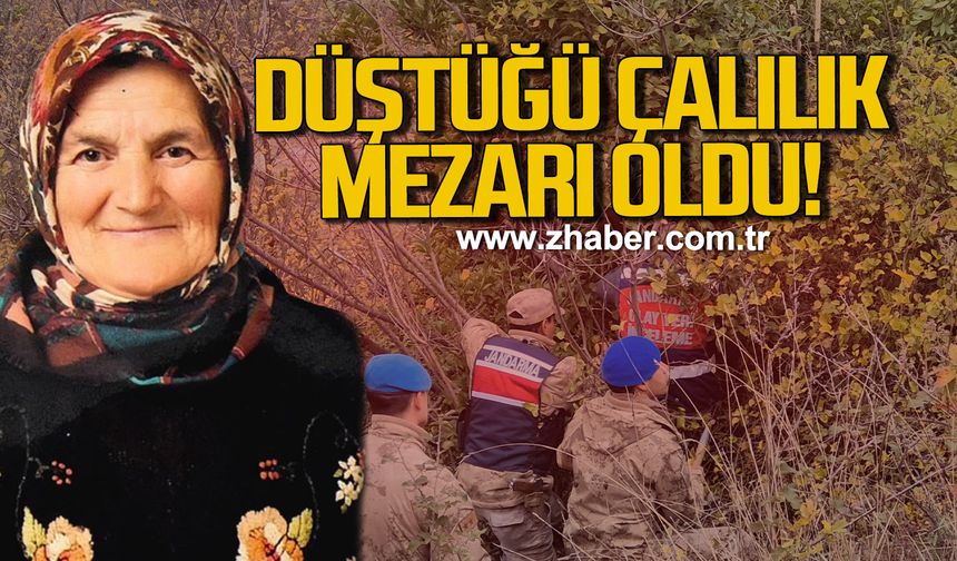 Düştüğü çalılık Zehra Günay'a mezar oldu!