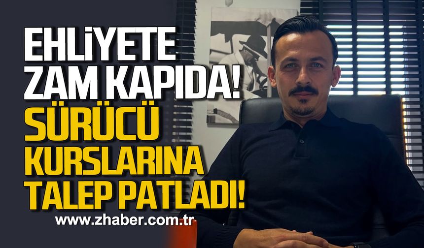 Ehliyete zam kapıda! Sürücü kurslarına talep patladı