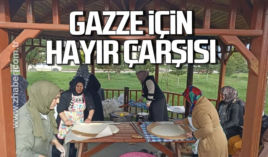 Çaycuma’da Gazze için hayır çarşısı!