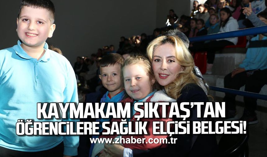 Kaymakam Rüveyda Kahraman Şıktaş’tan öğrencilere sağlık elçisi belgesi!