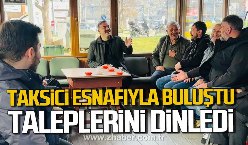 Mustafa Çağlayan taksici esnafıyla buluştu! Taleplerini dinledi!