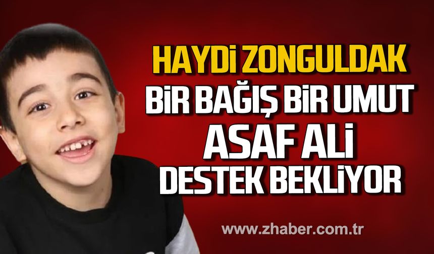 Çaycuma'da DMD hastası Asaf Ali Özkan destek bekliyor.
