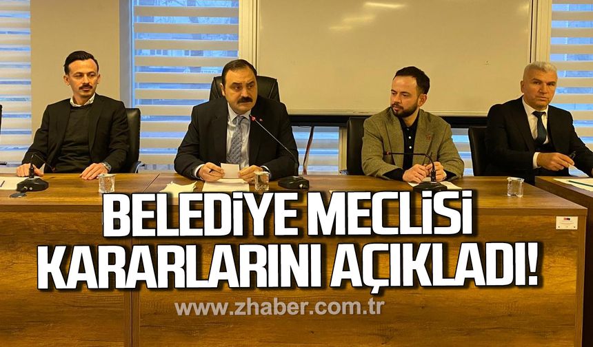Kozlu Belediye meclisi kararlarını açıkladı