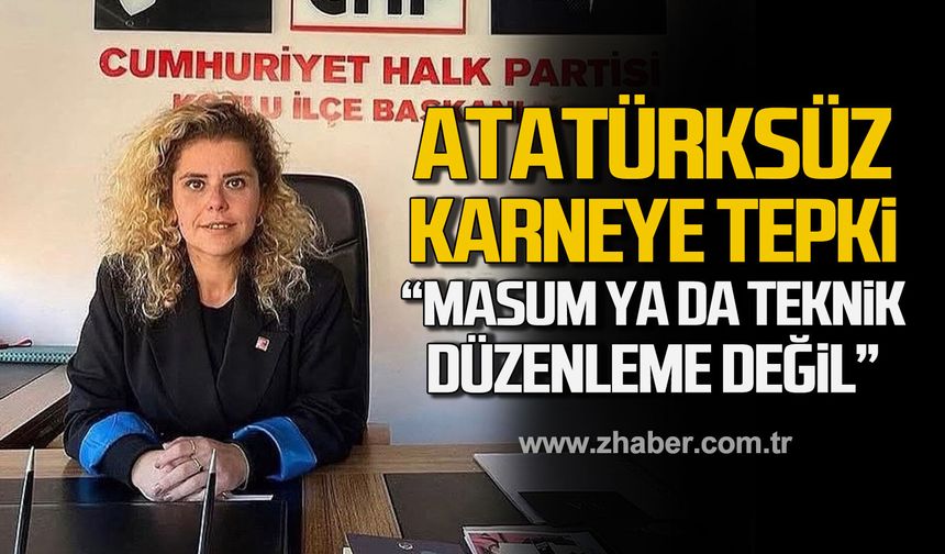 Merve Arslan'dan Atatürksüz karneye tepki. "Teknik düzenleme olarak görmüyoruz"