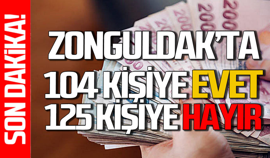 Zonguldak’ta 104 kişiye “EVET” 125 kişiye “HAYIR”