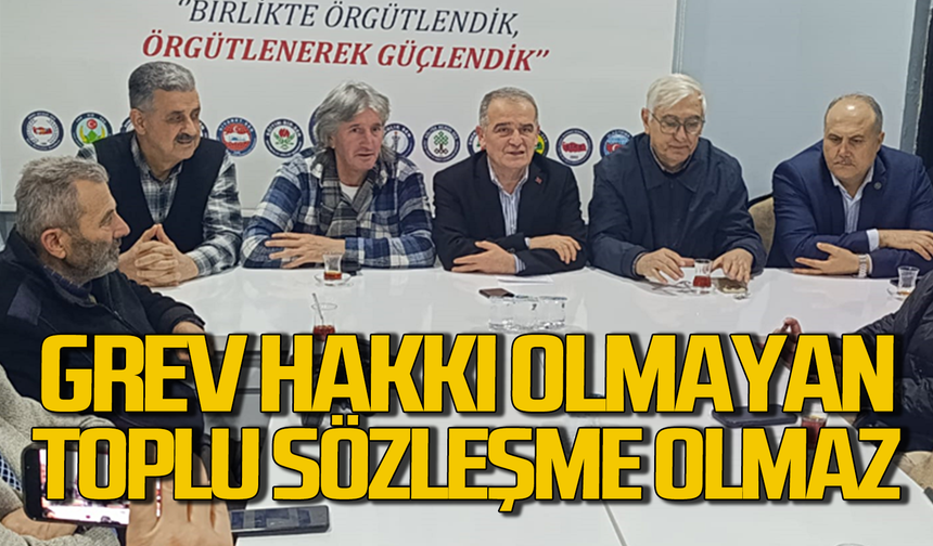 Kamuran Aşkar: Grev hakkı olmayan toplu sözleşme olmaz
