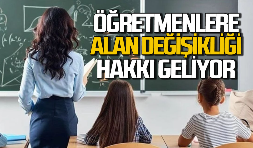 Öğretmenlere yeni hak: O branşlara alan değişikliği imkânı