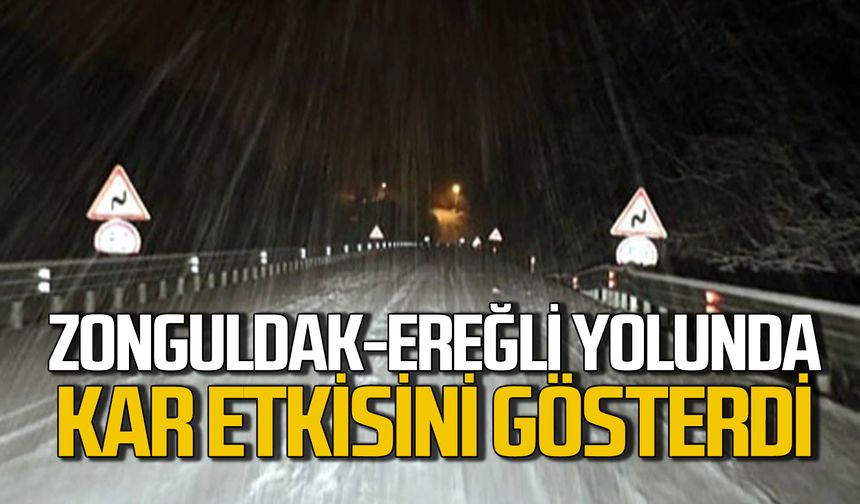 Zonguldak-Ereğli yolunda kar yağışı etkisini gösterdi