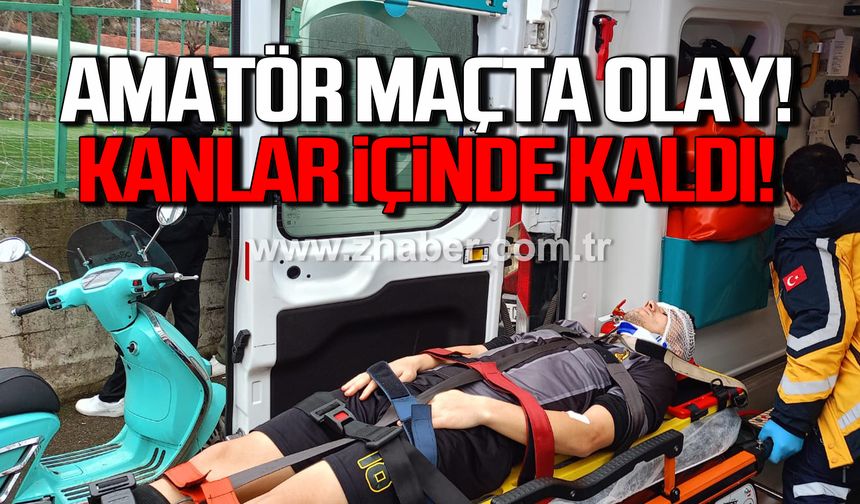 Amatör maçta olay... Kanlar içinde kaldı