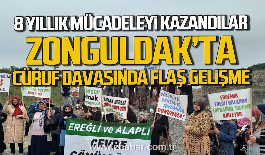 8 yıllık mücadeleyi kazandılar. Zonguldak'ta cüruf davasında flaş gelişme.