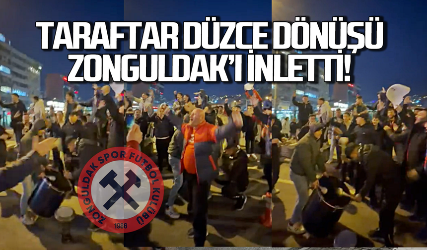 Zonguldakspor taraftarı Düzce dönüşü Karaelmas diyarını tezahüratlarla inletti
