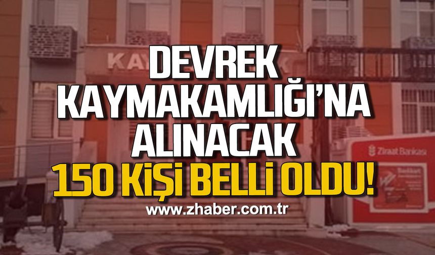Devrek Kaymakamlığı’na alınacak 150 kişi belli oldu. İşte kura sonuçları.