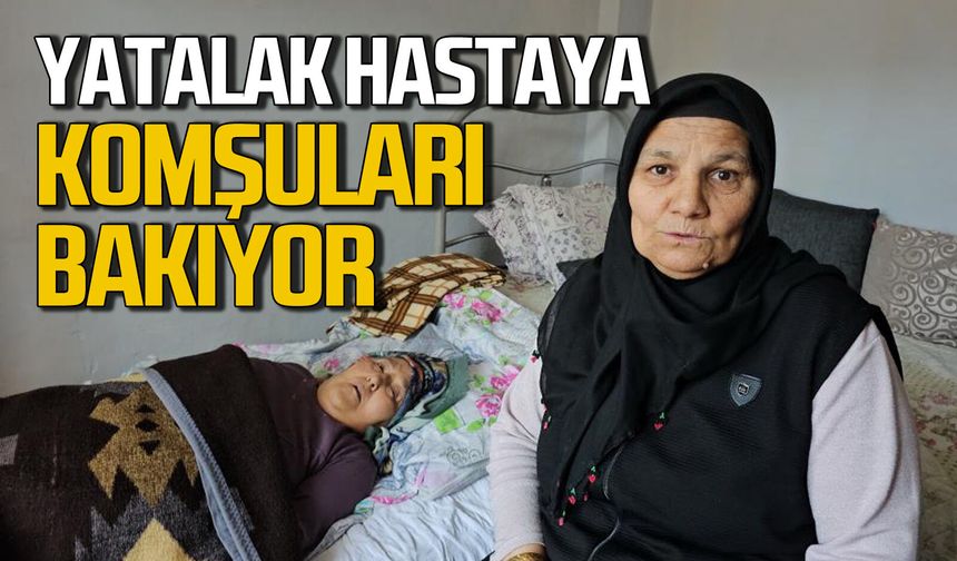 Zonguldak'ta yalnız yaşayan yatalak kadına komşuları sahip çıkıyor