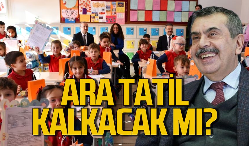 Milli Eğitim Bakanı Yusuf Tekin açıkladı: Eğitimde ara tatil kaldırılacak mı?