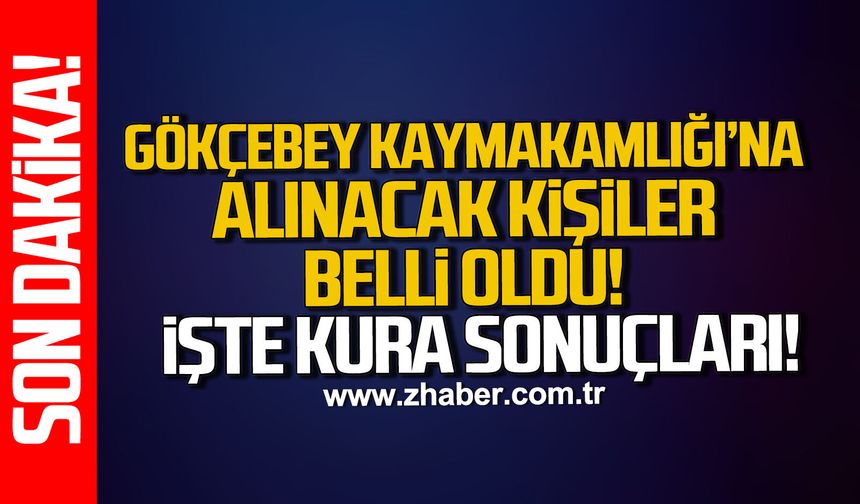 Gökçebey Kaymakamlığı’na alınacak 80 kişi belli oldu. İşte kura sonuçları.