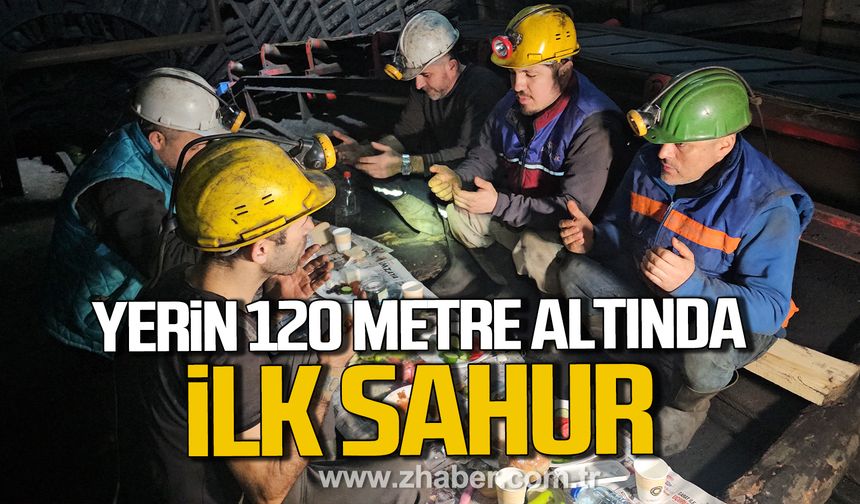 Zonguldak'ta maden işçileri yerin metrelerce altında ilk sahurunu yaptı.